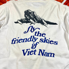 Load image into Gallery viewer, Fly the Friendly Skies of Vietnam T-shirt

