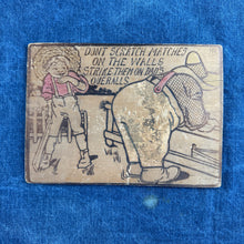 Load image into Gallery viewer, 1920s/30s Overalls Match Strike Panel
